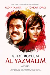 Selvi Boylum Al Yazmalım