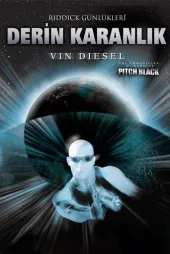 Riddick: Derin Karanlık