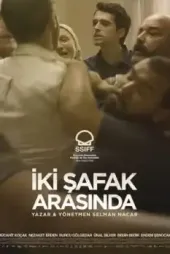 İki Şafak Arasında